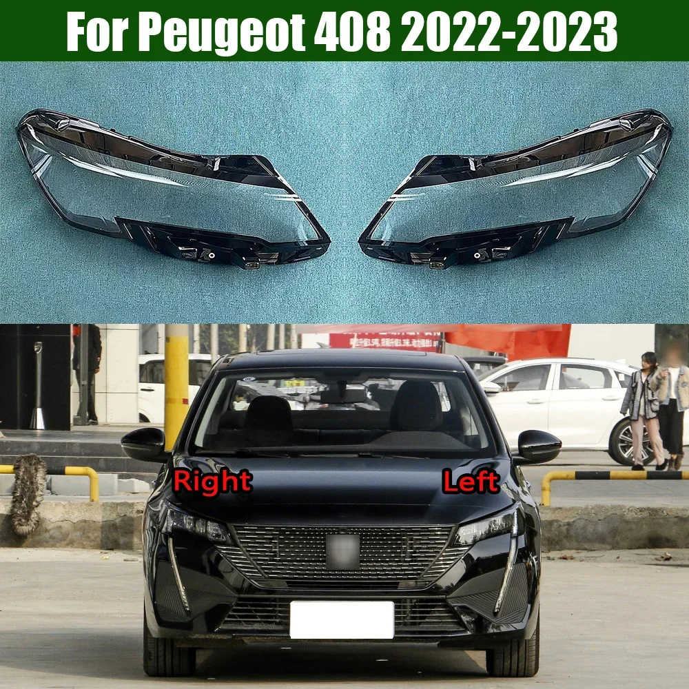 

For Peugeot 408 2022 2023 Car Front Headlight Lens Cover Auto Shell Headlamp Lampshade glass Lampcover Head lamp light cover