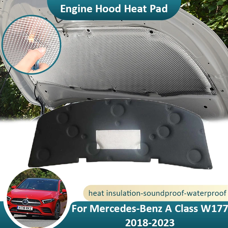 

For Mercedes-Benz A Class W177 2018 2019 2020 2021 2022 2023 Car Front Engine Hood Sound Heat Pad Cotton Mat Cover Soundproof