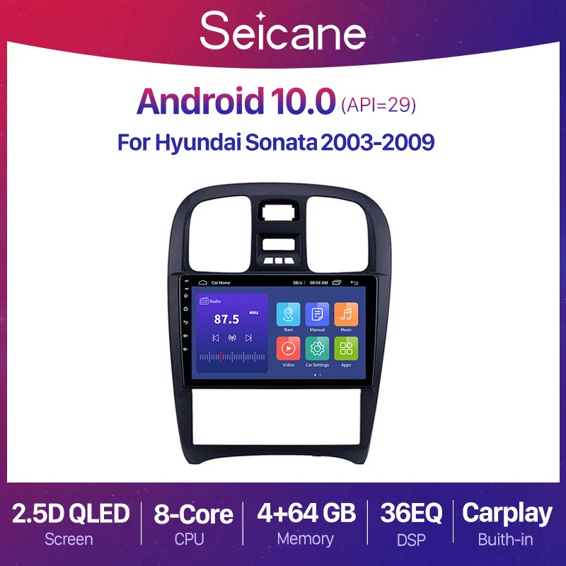 

Seicane 9 inch Android 10.0 2+32G Car Radio Multimedia Player GPS Navigation for Hyundai Sonata 2003-2009 support TPMS 2din