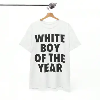 WHITE BOY OF THE YEAR SHIRT Men Women Oversized Summer Cotton Print Short Sleeve T-shirt Retro Casual Streetwear Vintage Tee Top 1