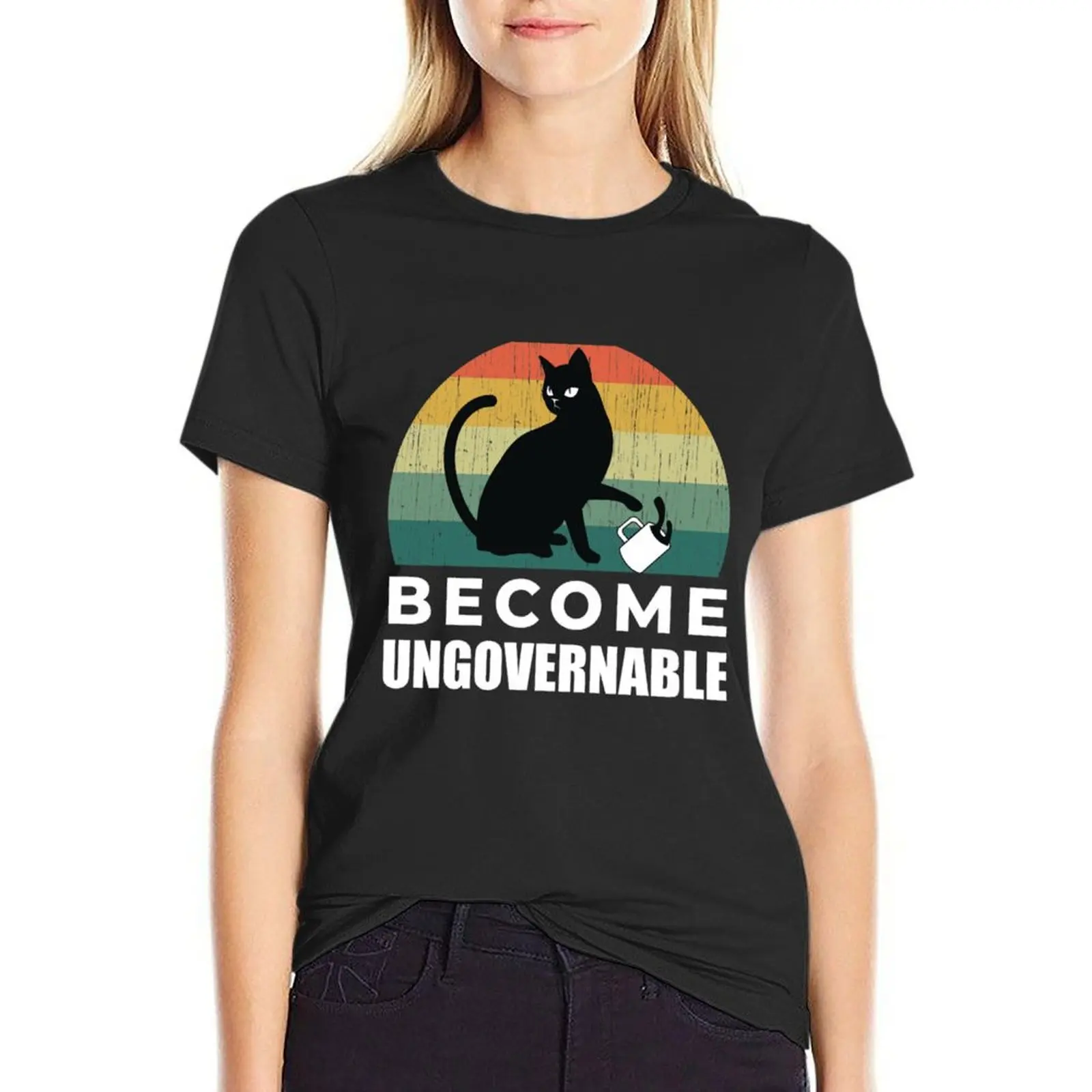 

Become Ungovernable Cat Drink T-Shirt oversized female T-shirts for Women