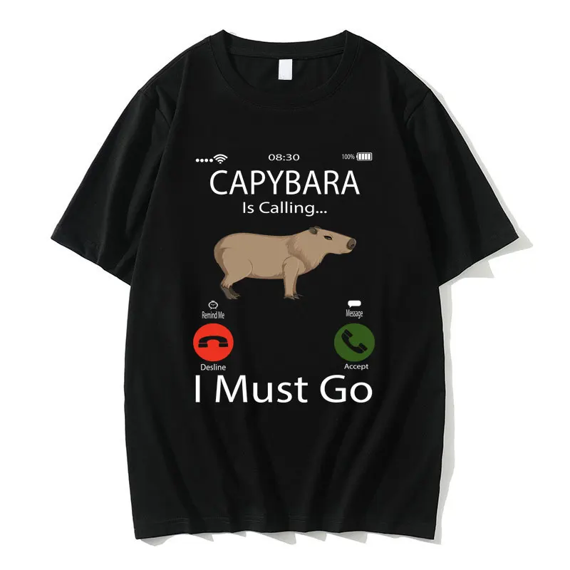 

Capybara Is Calling and I Must Go Remind Me Message Decline Accept Print T-shirt Men Women Hip Hop Funny Casual Oversized Tshirt