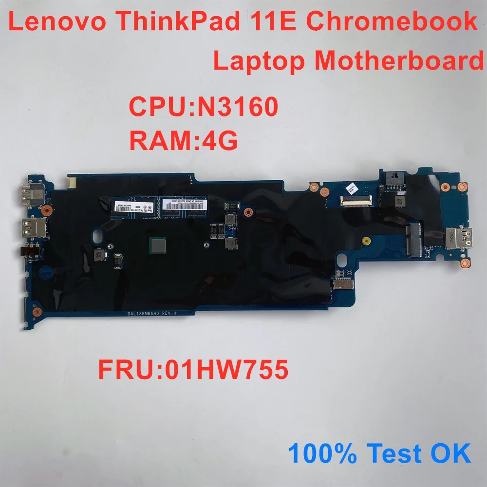 Материнская плата для ноутбука Lenovo ThinkPad 11E Chromebook материнская с процессором N3160 4