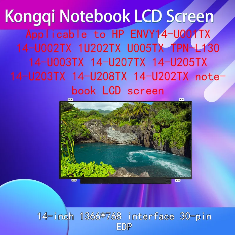 

Для ноутбука HP ENVY14-U001TX 14-U002TX U005TX TPN-L130 14-U003TX 14-U207TX 14-U205TX 14-U203TX 14-U208TX 14-U202TX ЖК-экран