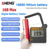 ANENG 168Max Digital Lithium Battery Capacity Tester Universal test Checkered load analyzer Display Check AAA AA Button Cell 1