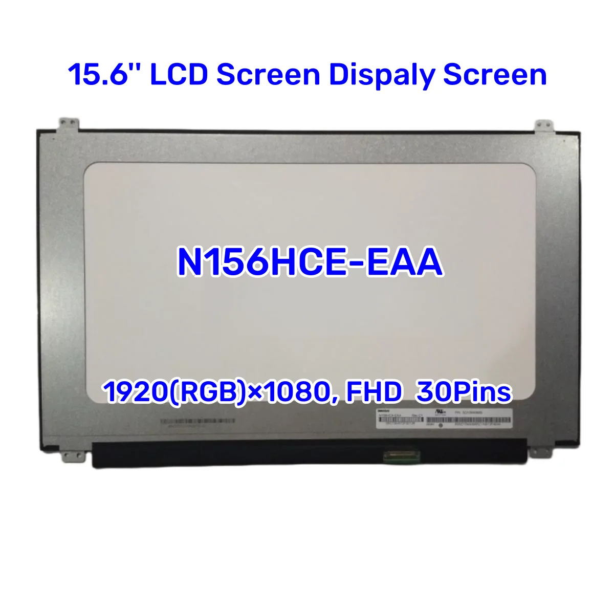 Dalle écran N156HCE-EAA C1 Reconditionnée - Compatible Universelle, Garantie 3 Mois