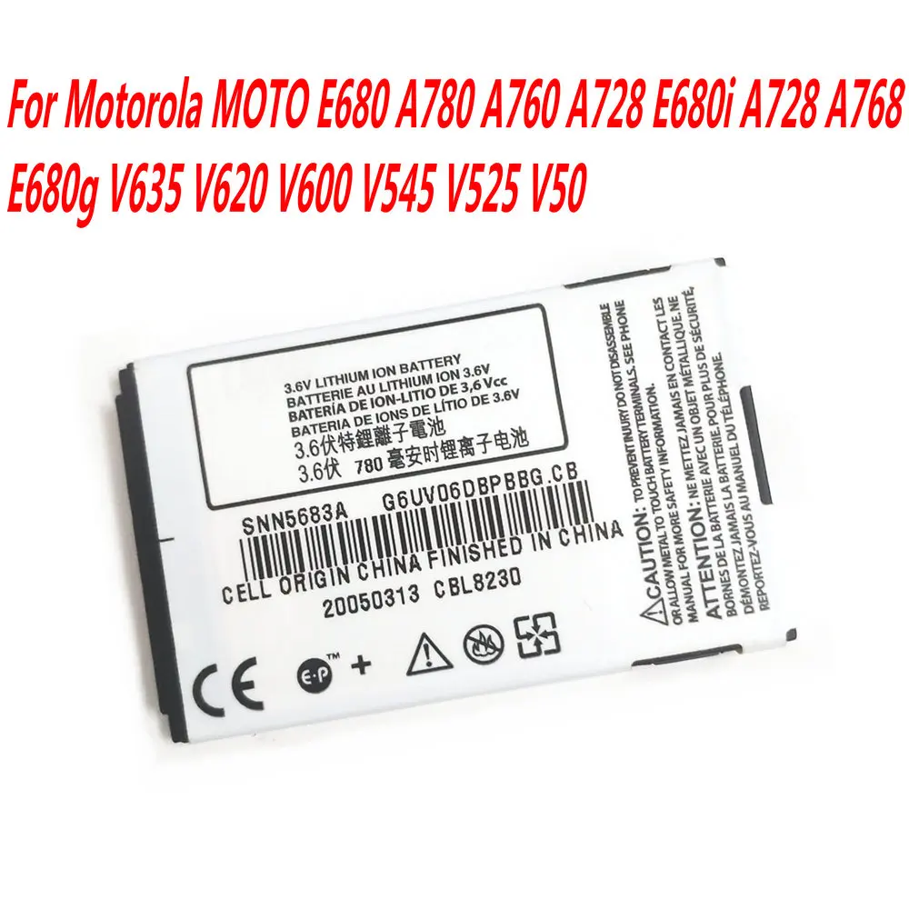 

High Quality SNN5683A Battery For Motorola MOTO E680 A780 A760 A728 E680i A728 A768 E680g V635 V620 V600 V545 V525 V50