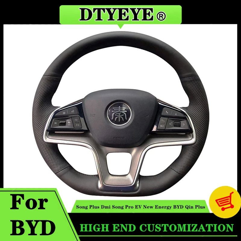 

Customized Car Steering Wheel Cover For BYD Song Plus Dmi Song Pro EV New Energy BYD Qin Plus DIY Original Steering Wheel Braid