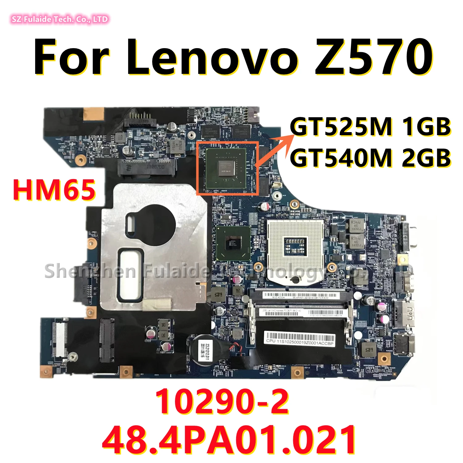 

For Lenovo Z570 Laptop Motherboard With GT525M 1GB GT540M 2GB GPU HM65 DDR3 48.4PA01.021 LZ57 10290-2 Mainboard