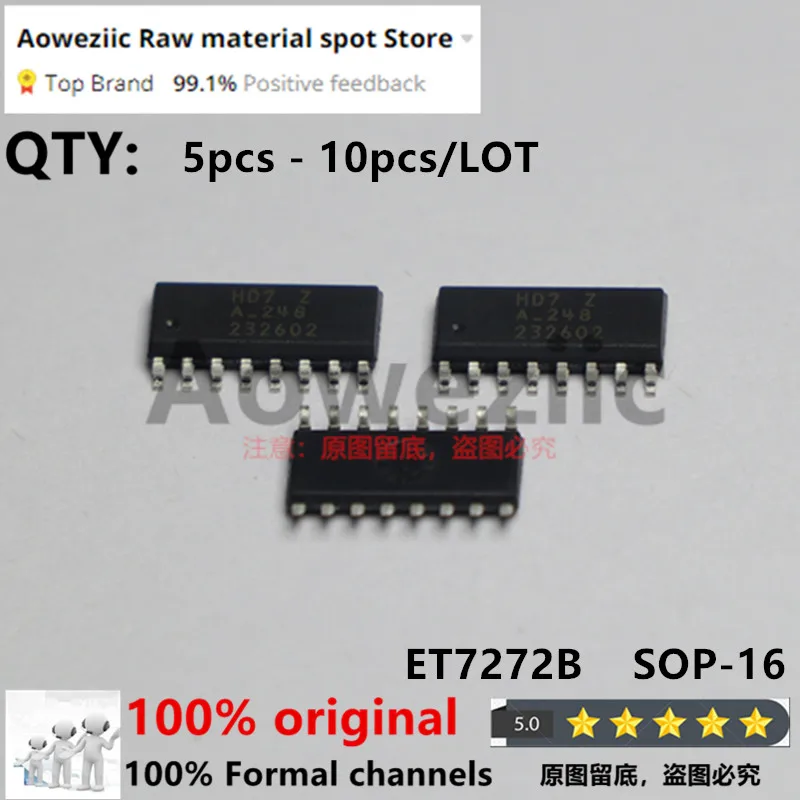 

Aoweziic 2023 + 100 новый импортный оригинальный ET7272B ET7272 IC-HD7 HD7 SOP-16 четыре дифференциальных Iine драйвера