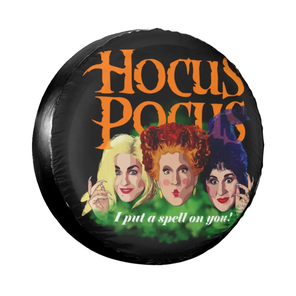 Hocus Pocus Sanderson Sisters Movie Spare Tire Cover Bag For Jeep Mitsubishi Pajero Witch I Put A Spell On You Car Wheel Covers