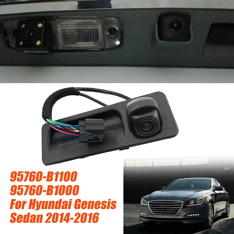 

Car Rear View Camera Assembly 95760-B1100 For Hyundai Genesis Sedan 2014-2016 Reserve Park Assist Trunk Handle Camera Parts