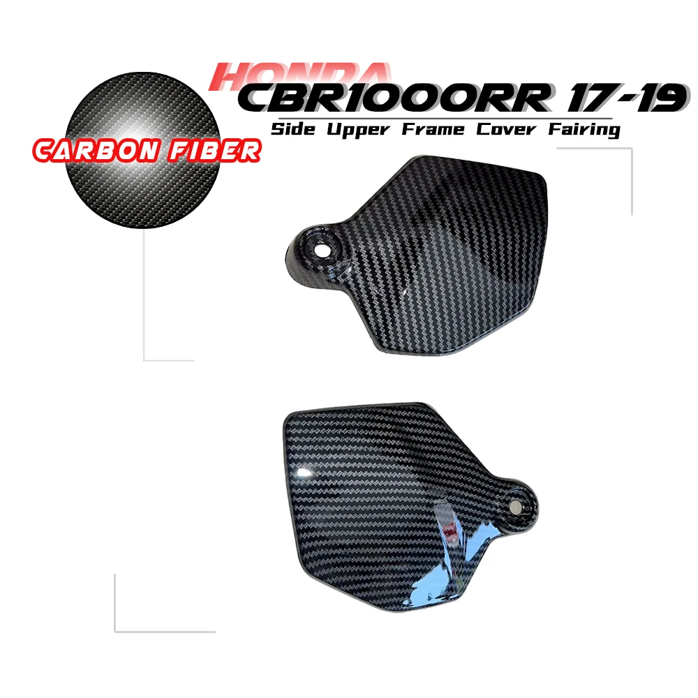 

Fit for Honda CBR1000RR 2017 2018 2019 Carbon Fiber Color Side Upper Frame Cover Fairing Motorcycle Accessories