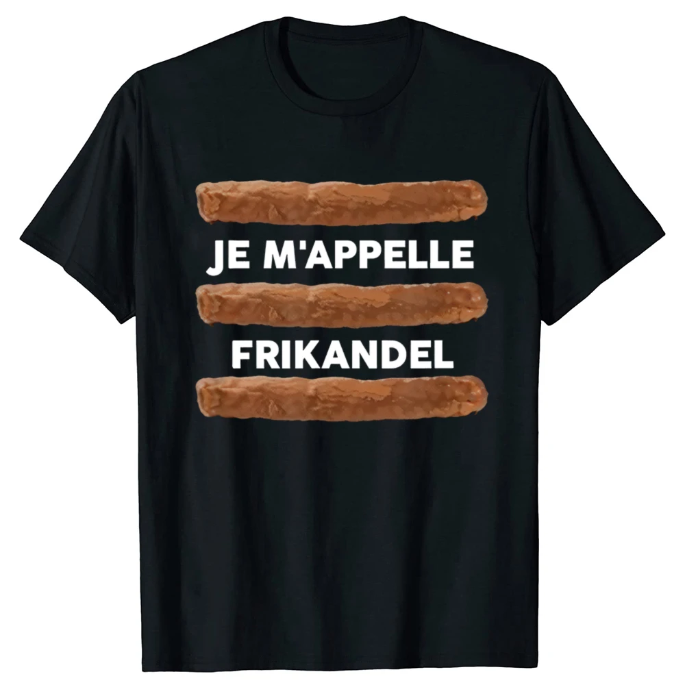 Humor-T-Shirt „Je'appelle Frikandel“ für Herren, Harajuku-T-Shirt aus Baumwolle, Damen-T-Shirt, Oversize, locker sitzend, Streetwear, Sommer-Top, Neuheit