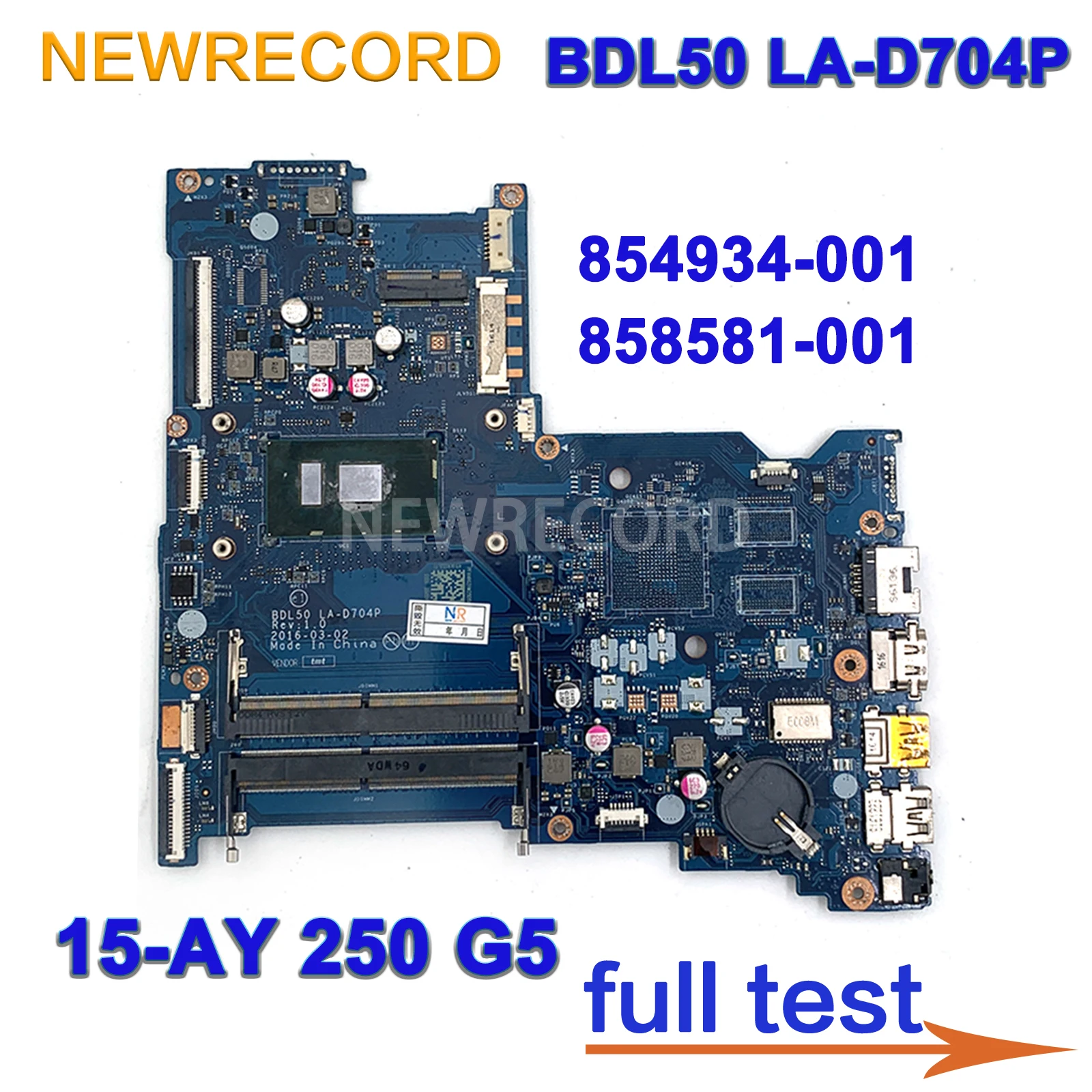 

For HP Pavilion 15-AY 250 G5 Laptop Motherboard BDL50 LA-D704P With I3-6100 I5-6200 I7-6500 CPU DDR4 854934-001 858581-001