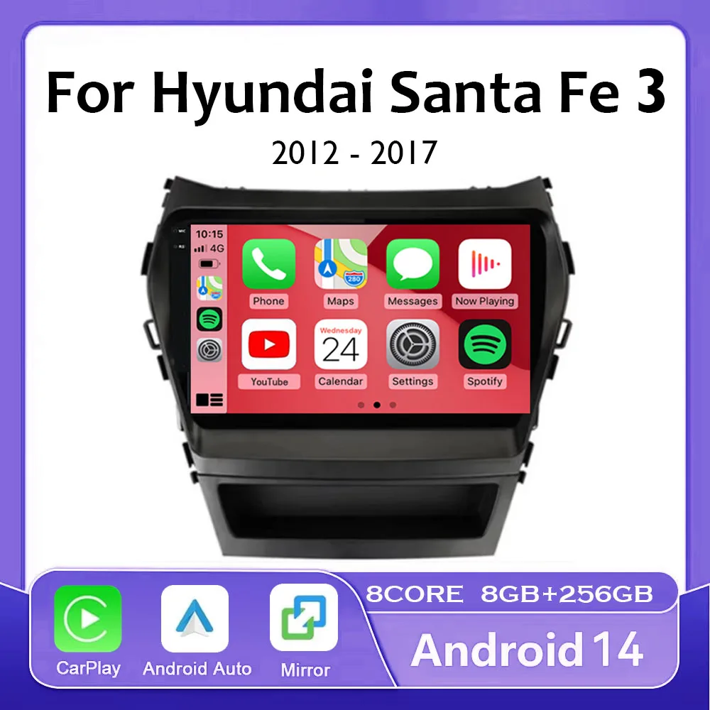 For Hyundai Santa Fe 3 2013-Carplay Auto 4G+WIFI GPS Car Radio Navigation Multimedia Video Player Stereo BT Android 14