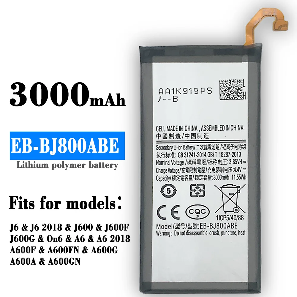 

Battery EB-BJ800ABE For Samsung Galaxy A6 (2018) SM-A600 A600F For Galaxy J6 J600F 3000mAh High Quality Batteria +Tools