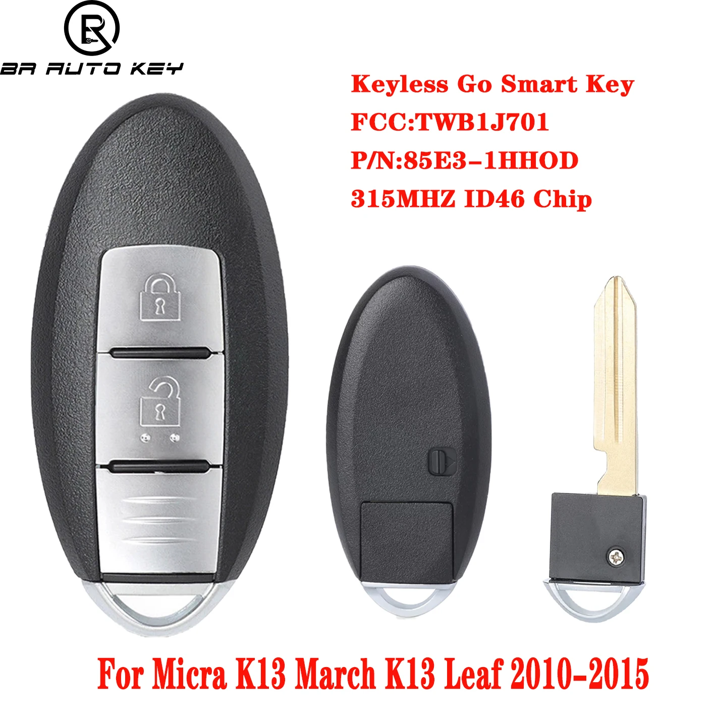 Car Remote Key Car Key TWB1J701 Board Smart Remote Control Car Key Fob for Nissan Leaf March K13 Key 2010- 315MHz ID46 Chip P/N:85E3-1HH0D