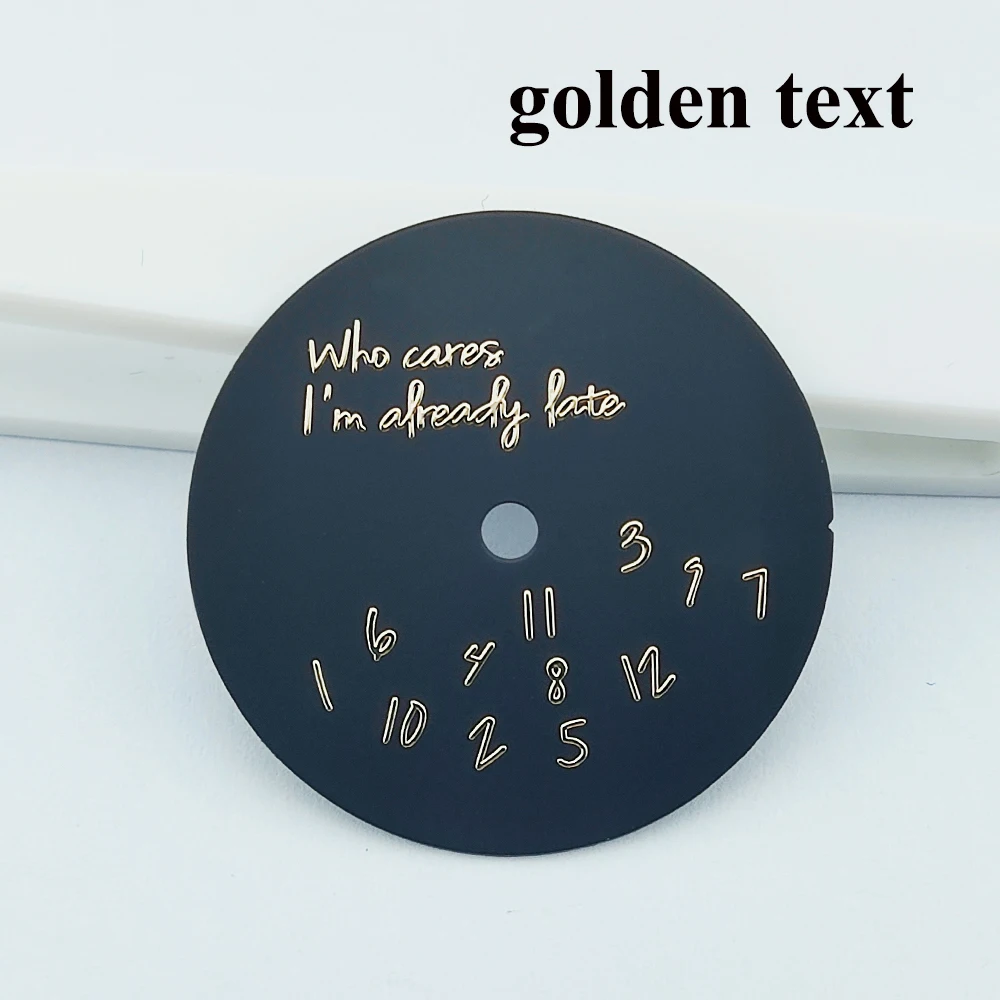 28.5mm Metal Watch Dial with 'Who Cares, I’m Already Late' Text Design