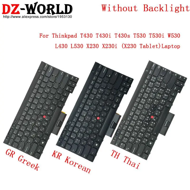 Teclado Grego Tailandês kr th Coreano gr para Lenovo Thinkpad L430 L530 T430 s T530 W530 X230 i Laptop 04×1233 04×1235 04×1328 04×1214