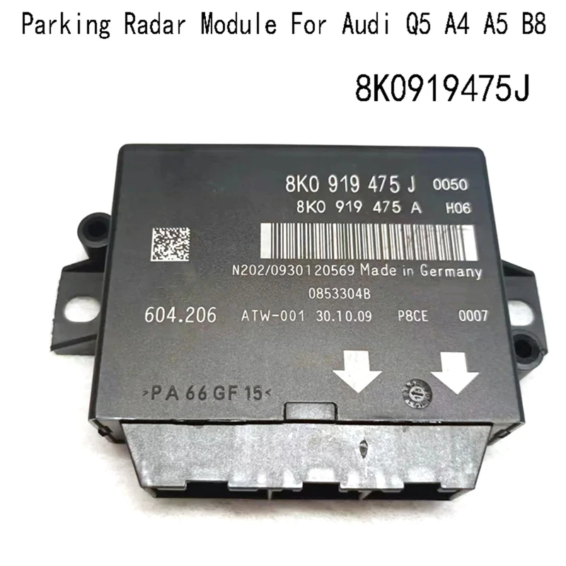 

Модуль парковочного радара 8K0919475J для Q5 A4 A5 B8, Система помощи при парковке, блок управления парковочным устройством, Датчик управления