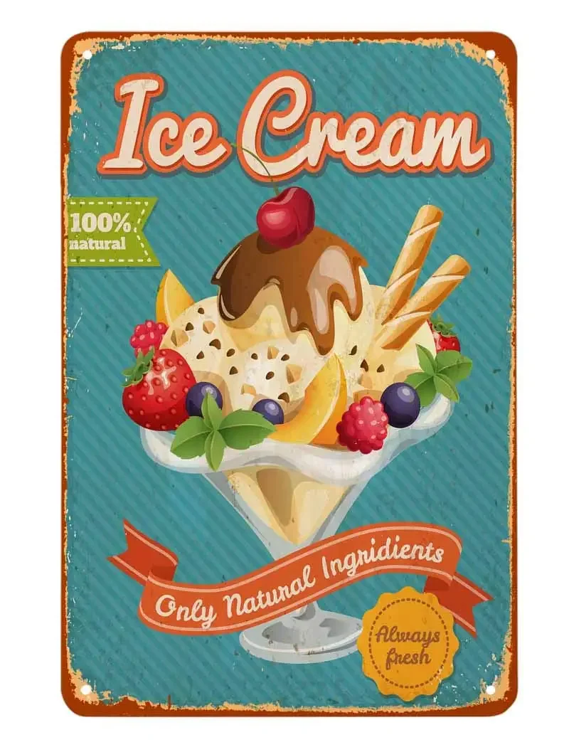 

Ice Cream Tin Sign,Poster Style with Letter Only Natural Ingredients Vintage Metal Tin Signs for Cafes Bars Pubs Shop Wall Decor