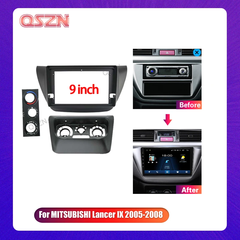 

QSZN 9 Inch Car radio Frame Fascia For MITSUBISHI Lancer IX 9 2005-2008 Control Cover Trim Panel Dashboard Mount Kit 2 Din DVD