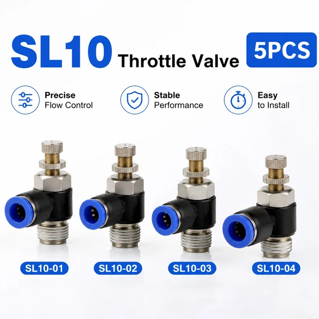 5PCS SL Type Pneumatic Speed Regulating Valve - 10mm Tube 1/8" 1/4" 3/8" 1/2"  Thread Throttle Fitting Air Hose Quick Connectors 1