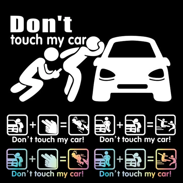 Funny Car Sticker Dont T My Car Decals Stickers Creative Auto