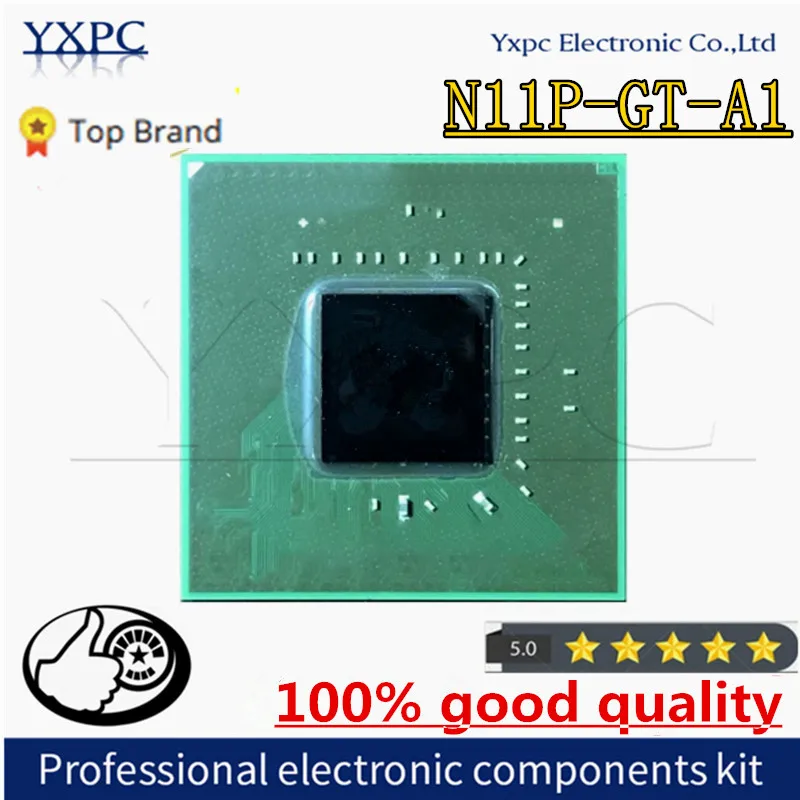 

N11P-GT-A1 N11P GT A1 BGA Chipset with balls