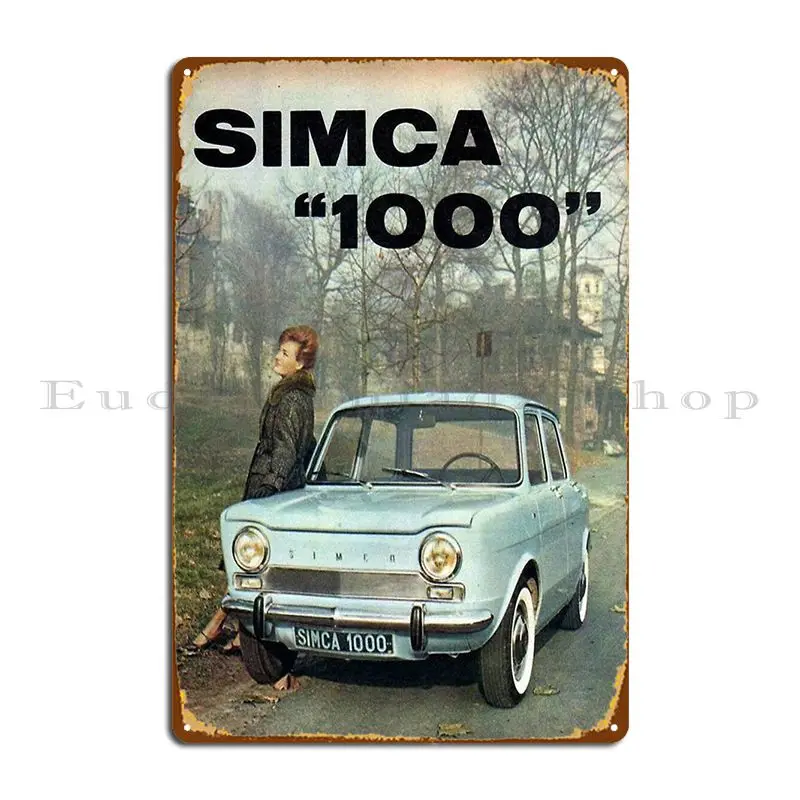Simca 1000 Metal Plaque Poster Wall Pub Party Iron Club Bar Kitchen Tin ...