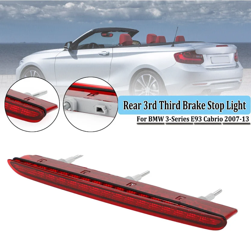 

LED Third Brake Light Brake Light For BM-W 3er E93 Convertible 07-13 #63257162309