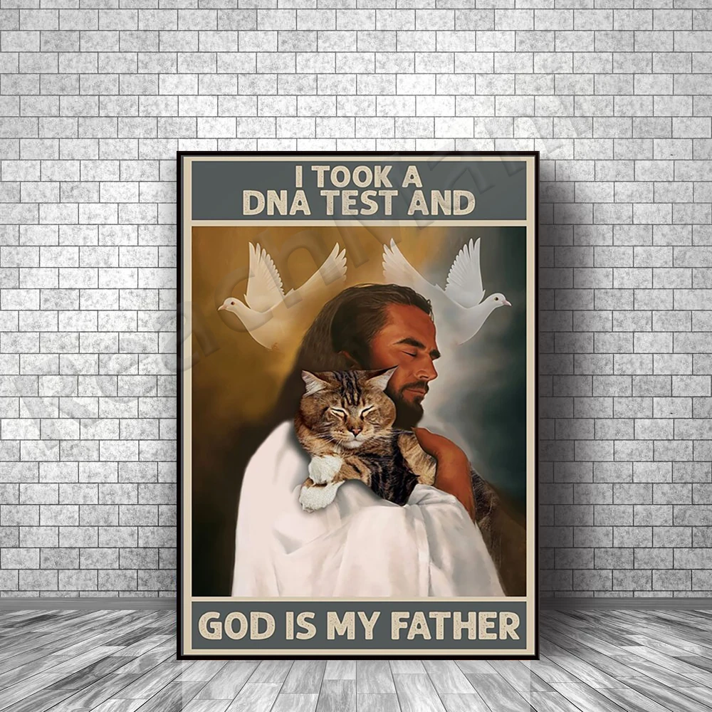 Ho Fatto Un Test Del Dna E God Is My Father Cats Lover Poster