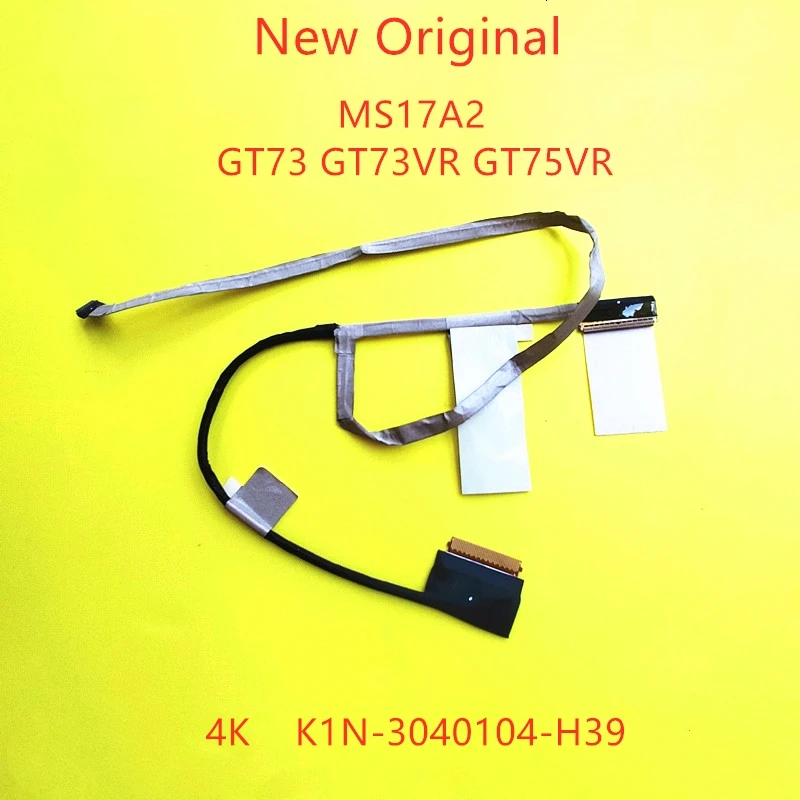 

New Original lcd LVDS EDP cable For Msi MS17A2 GT73 GT73VR GT75VR 4K K1N-3040104-H39 Panel Cable