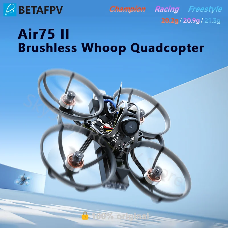 Air75 II Drone FPV Micro 1S - Racing, Freestyle ou Champion