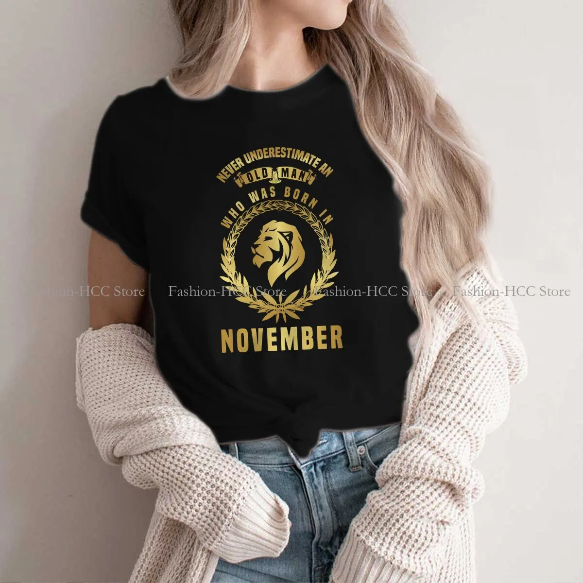

Never Underestimate Inspirational Polyester An Old Man Who Was Born In November Basic Leisure Tee T Shirt High Quality Trendy