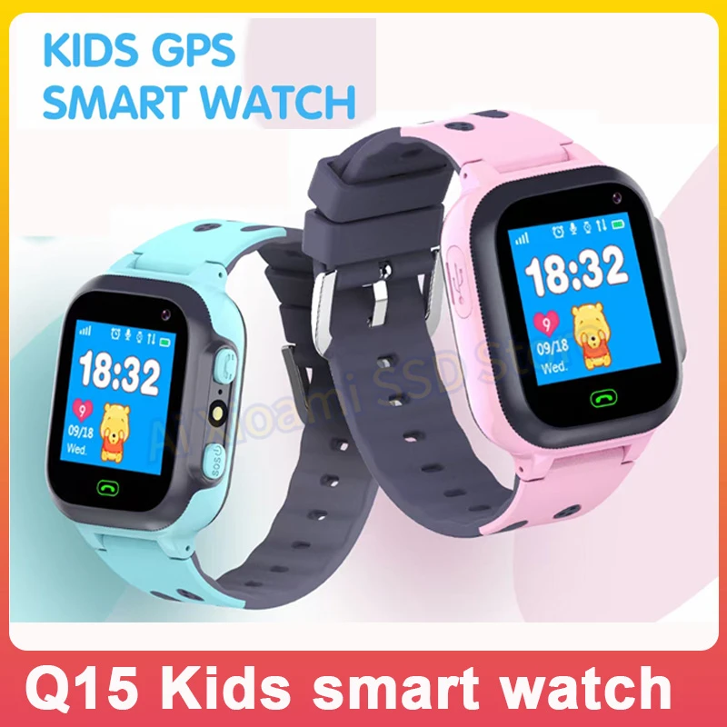 

Q15 Kids Smart Watch LBS SOS Location Flashlight Camera 2G SIM Card Call Back Video Call Smartwatch Math Game Kids Phone Clock