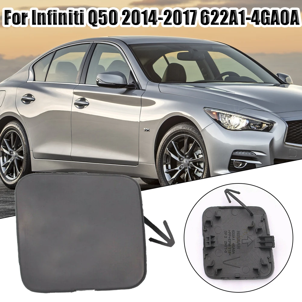 

1PCS Suitable For Infiniti Q50 2014-2017 Car Front Bumper Tow Hook Eye Cover #622A1-4GA0A Durable Vehicle Accessories Black