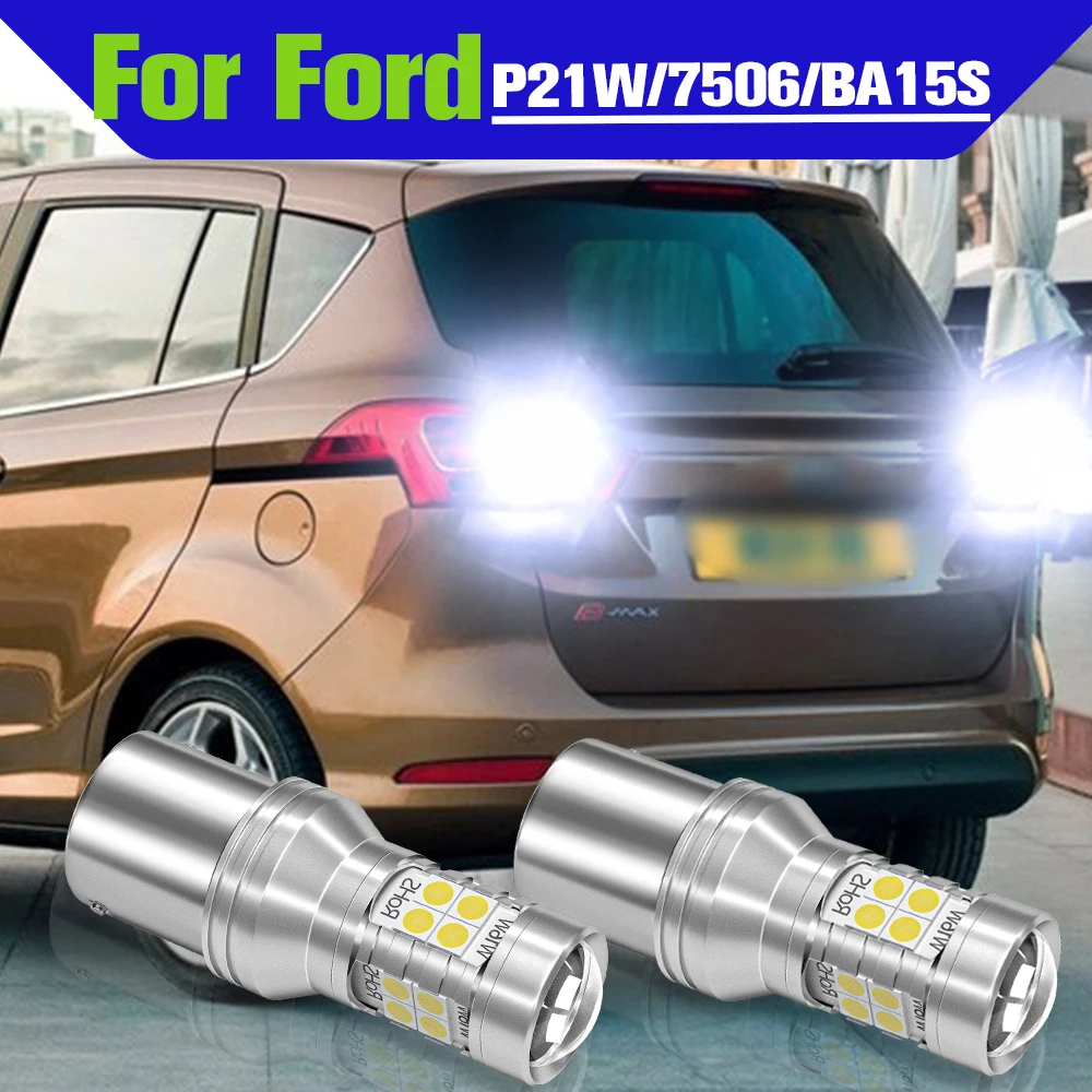 

Reverse Light Accessories 2x LED P21W BA15S Backup Lamp For Ford C-Max Fiesta 4 5 mk5 Focus 1 2 Fusion Ka Kuga Mondeo mk4 S-Max