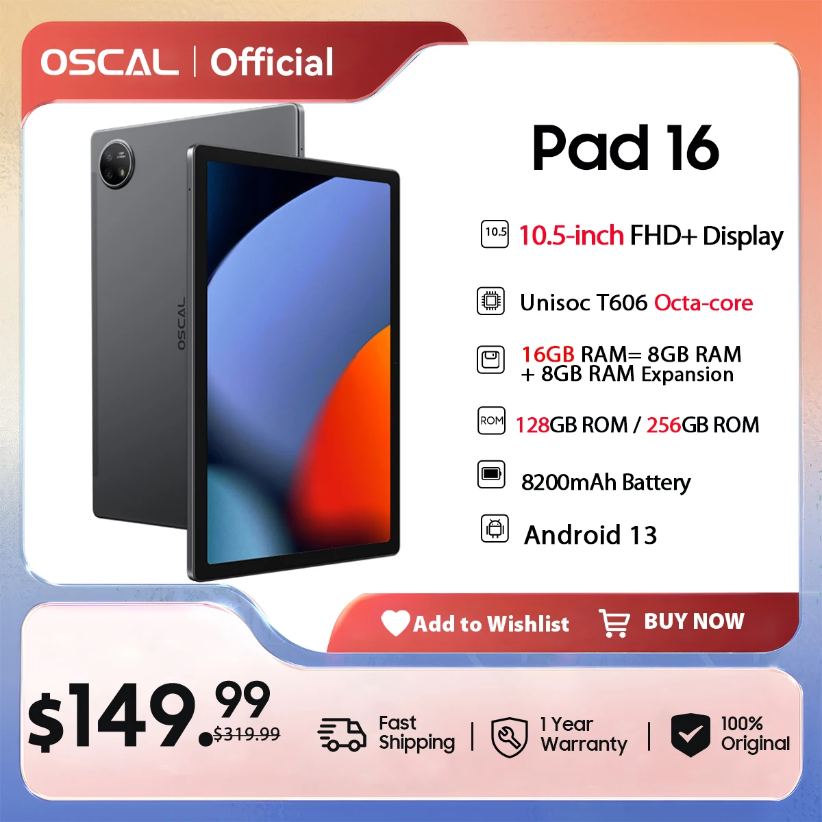 

Oscal Pad 16 Tablet 10.5'' FHD+ Display 8GB 128GB/256GB 8200mAh Battery Unisoc T606 Octa core 13MP Camera Android 13 Tablets PC