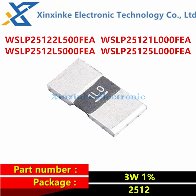 WSLP25122L500FEA WSLP25121L000 2L5000 5L000FEA 3W 1% 2512 2.5mΩ 1mΩ 0.5 5mΩ High Precision Current Sensing Metal Strip Resistors