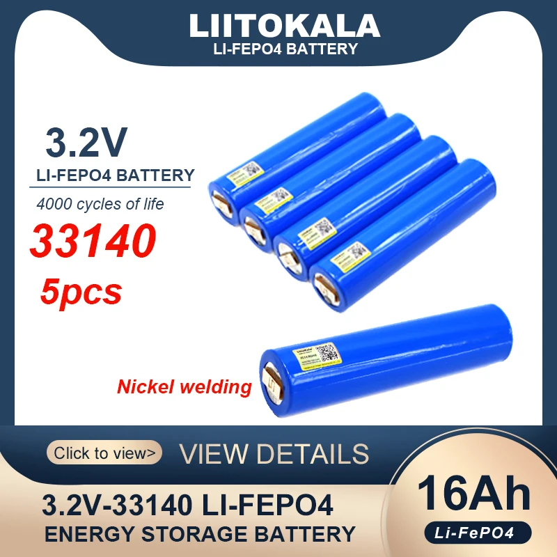 

5pcs Liitokala 3.2V 33140 16Ah lifepo4 Cell for 4s 12v 24V 15ah 30AH ebike e-scooter power tools Battery pack+Nickel sheet