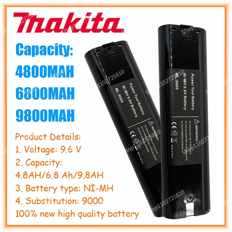 

Makita 9.6V 4.8Ah/6.8AH/9.8AH Ni MH Battery Replacement 9000 9000 902 9033 6095D 6096D 6093D 6012HD DA391D 5090D 4390D 5090D