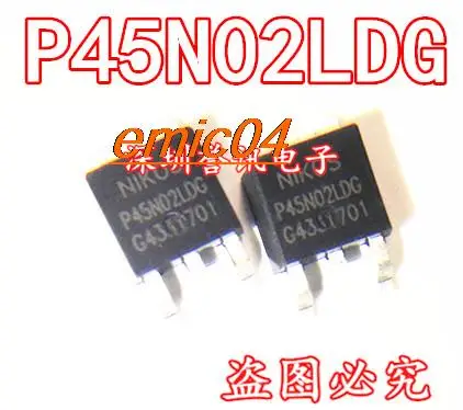 

10pieces Original Stock P45N02LDG P45N02LD