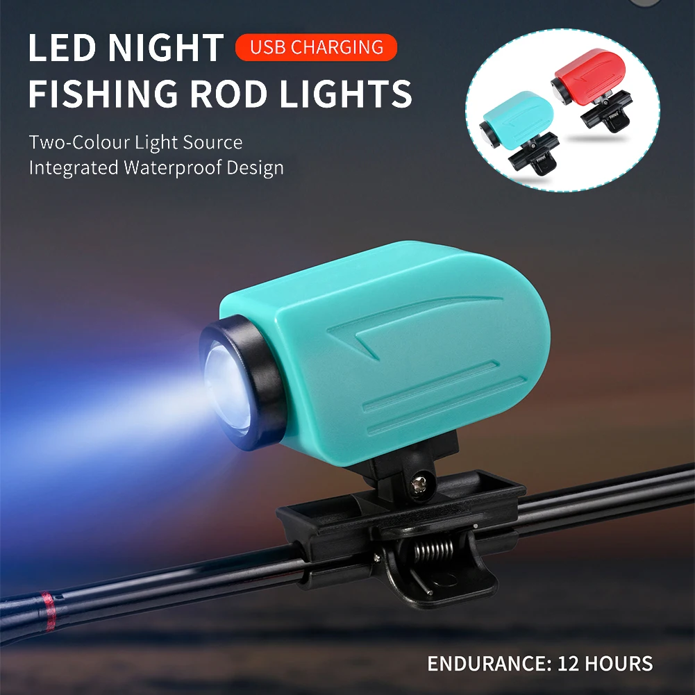 

Fishing Rod Light Led Two Color Fishing Led Light Stick Nonslip Night Fishing Rod Top Light USB Charging Raft Tackle Accessories