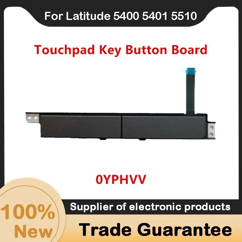 Touchpad Mouse Button Board 0YPHVV YPHVV For Dell Latitude 5400 5401 5510 5409 5500 5505 5509 3540 Computer accessories