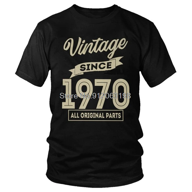 Yılından bu yana Vintage 1970 Tshirt erkekler eğlence Tee üstleri pamuk T shirt kısa kollu doğum günü yıldönümü T-shirt hediye