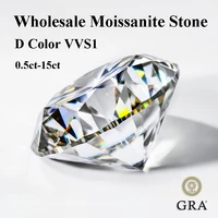Wholesale Moissanite Stone 0.5ct-15ct D Color Round Cut Vvs1 Prices Gemstone for Moissanite Jewelry Making with GRA Certificate 1