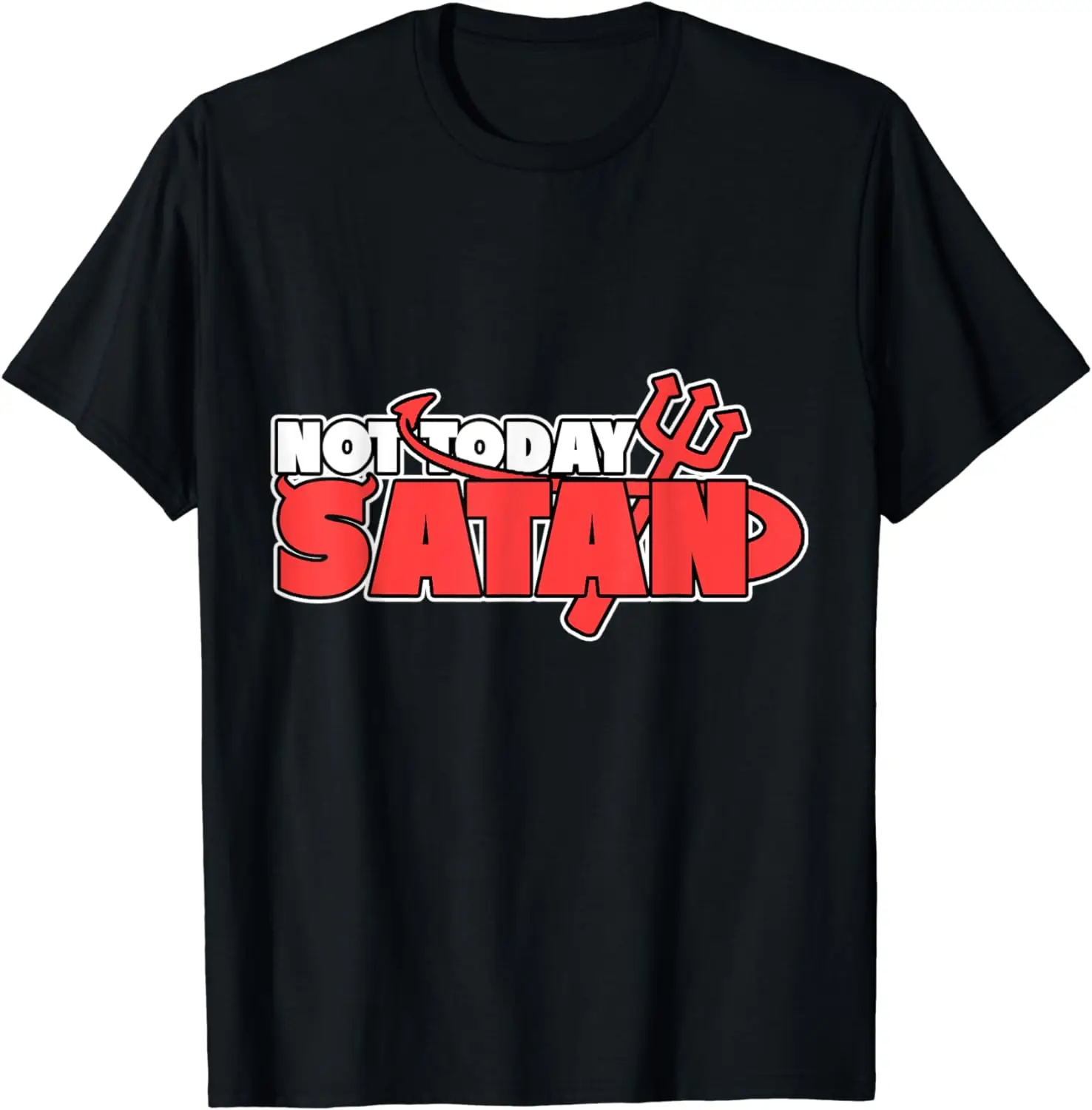 

Not Today Satan Tshirt - Christian Religious Jesus T-Shirt 100% Cotton O-Neck Summer Short Sleeve Casual Mens T-shirt Size S-3XL