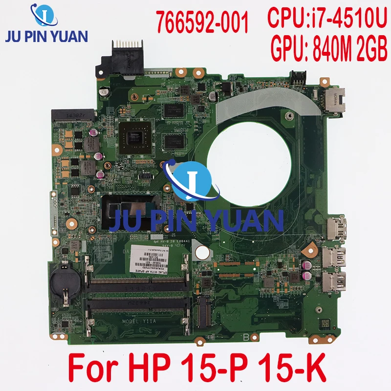 

Refurbished For HP 15-P 15-K Laptop Motherboard 766592-601 766592-501 766592-001 With i7-4510U CPU 840M 2GB GPU DAY11AMB6E0